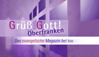 Gruess Gott Oberfranken